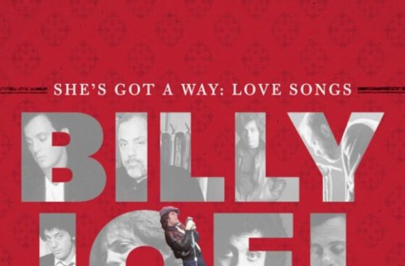 Billy Joel’s ‘She’s Got A Way: Love Songs’ Available Now!