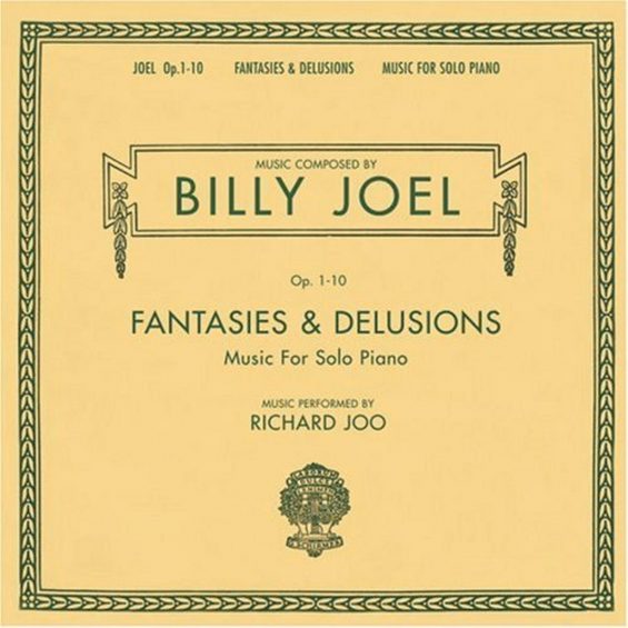 Billy Joel - Opus 1-10 Fantasies & Delusions - Music For Solo Piano