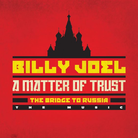Billy Joel - A Matter Of Trust: The Bridge To Russia