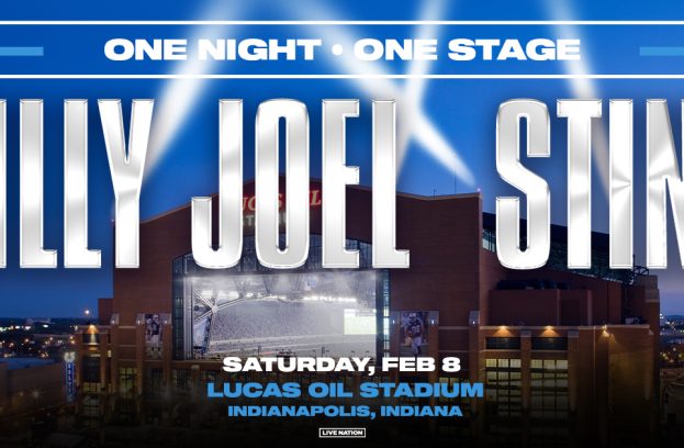 Billy Joel & Sting to Perform on February 8, 2025 at Lucas Oil Stadium in Indianapolis, IN